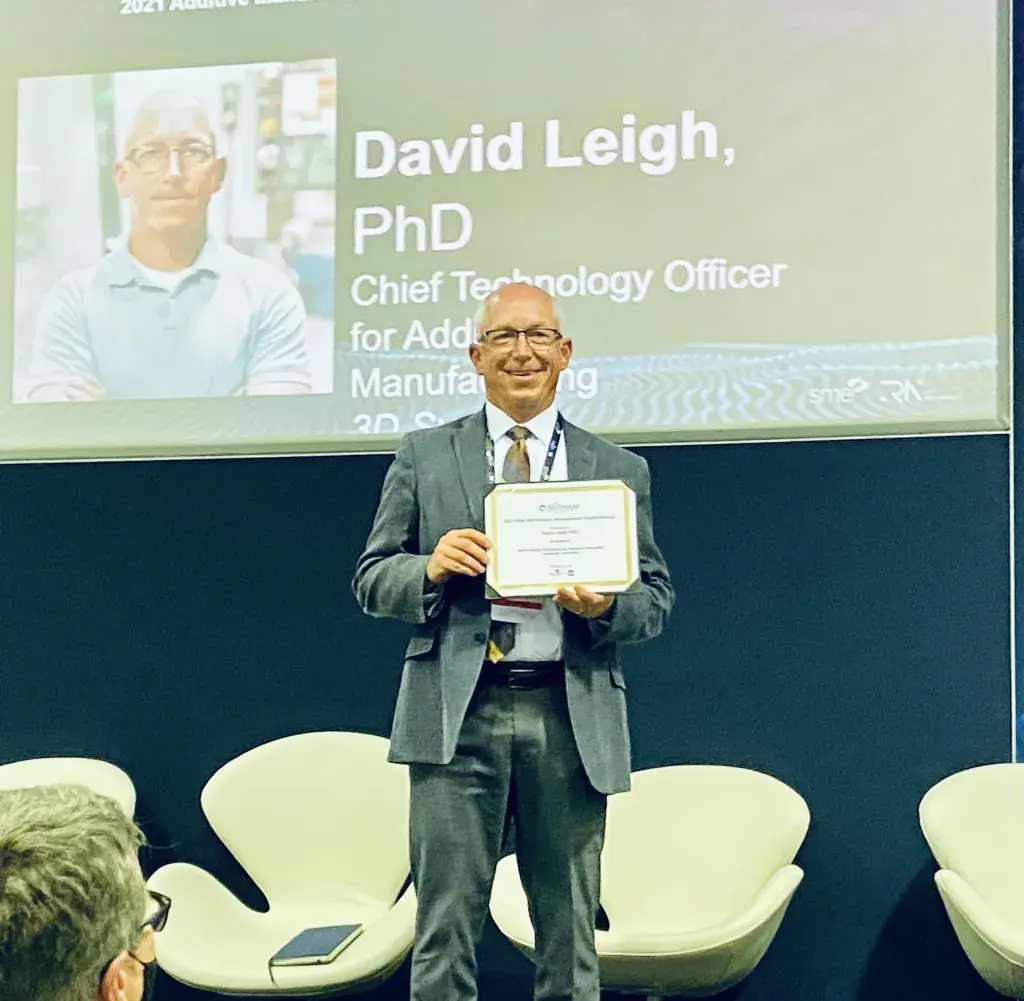 Dr. David Leigh, 3D Systems’ Chief Technology Officer for Additive Manufacturing, 2021 SME AM Industry Achievement Award Winner