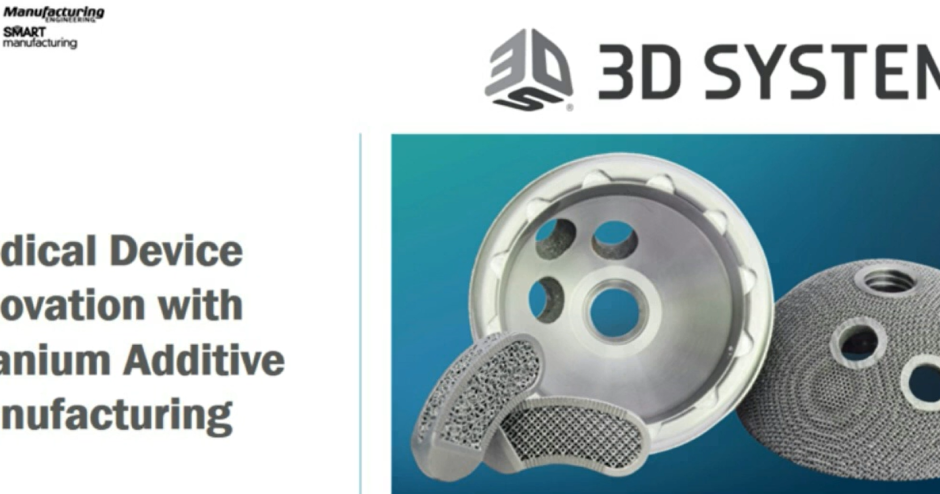 Recorded Webinar: Medical Innovation with Titanium Additive ...